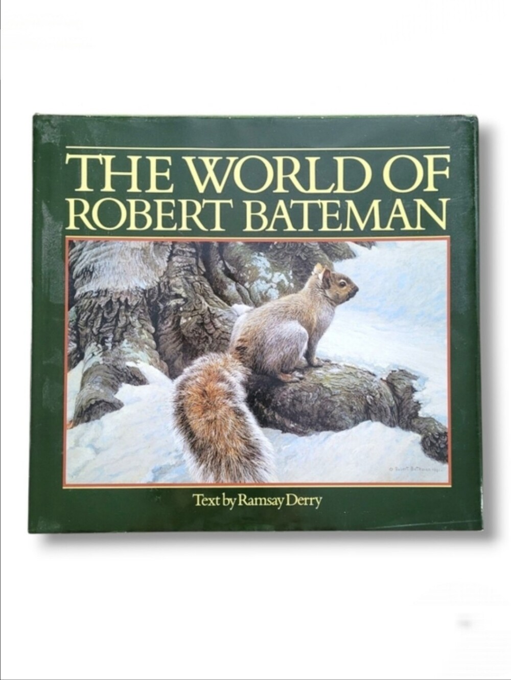 Robert Bateman The World of Robert Bateman 1985 1st Ed Hardcover DJ